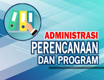 Administrasi Perencanaan & Program